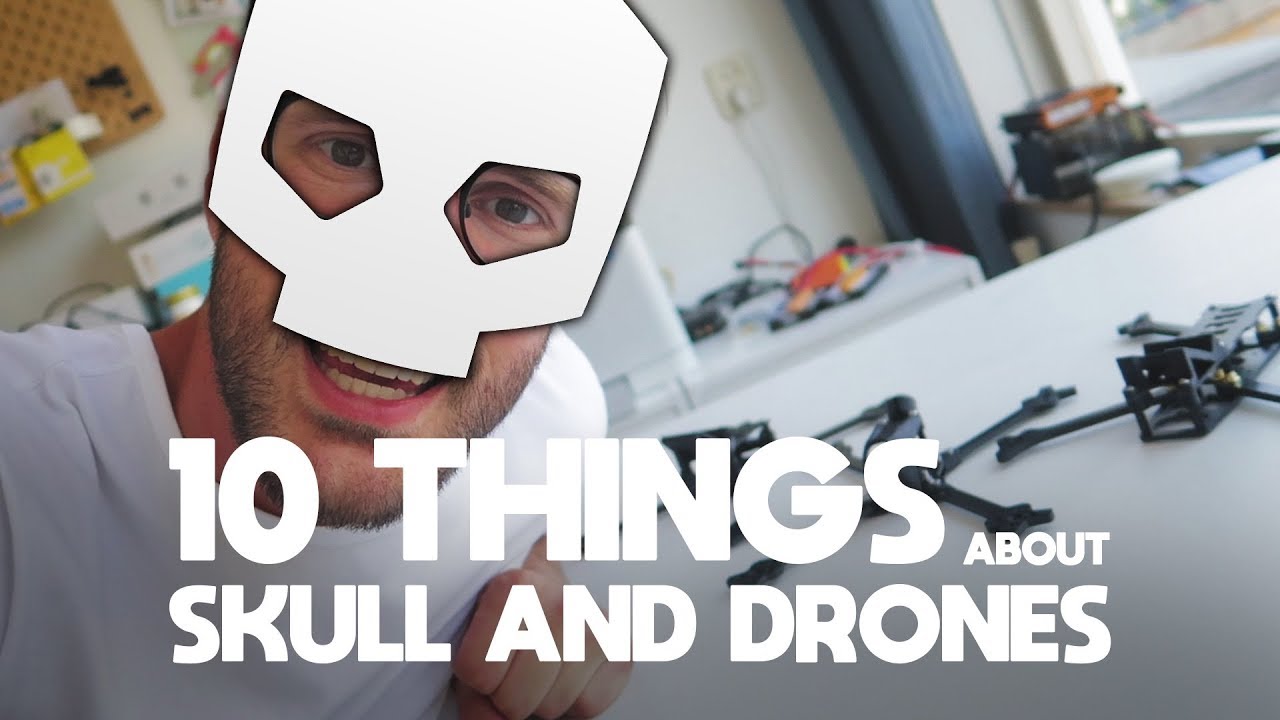 10 Things - Skull and Drones frames Nova Hooligan Pro CherryPicker